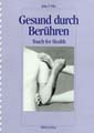 Gesund durch Ber�hren
